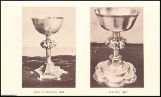 Item #506853 The Dean & Leyland of Chester's Medieval Chalice : Two Medieval Chalices. An...