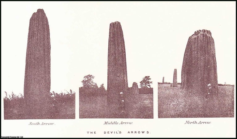 Item #506866 The Devil's Arrows, near Boroughbridge, Yorkshire. An original article from the Reliquary, Quarterly Journal & Review, 1890. F. S. A. Alex D. H. Leadman.