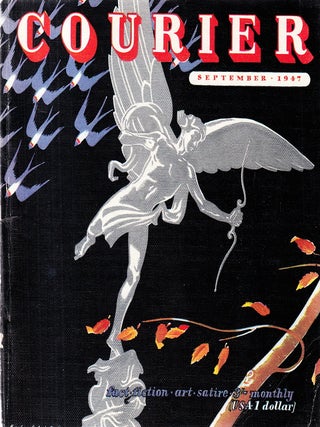 Courier. A Norman Kark publication. September 1947. Vol. 9 no.3. Cover designed by H.C. Paine. Featuring contributions by, Peter Browne, Alexander Dilke, Don Dresden, and others. See picture for details of contents.