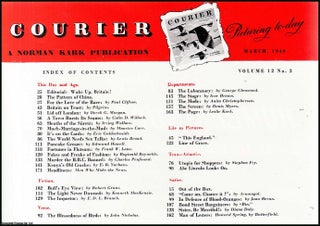Courier. A Norman Kark publication. March 1949. Vol. 12 no.3. Cover designed by H.C. Paine. Featuring contributions by, Irving Wallace, Maurice Carr, Reginald Reynolds, and others. See picture for details of contents.