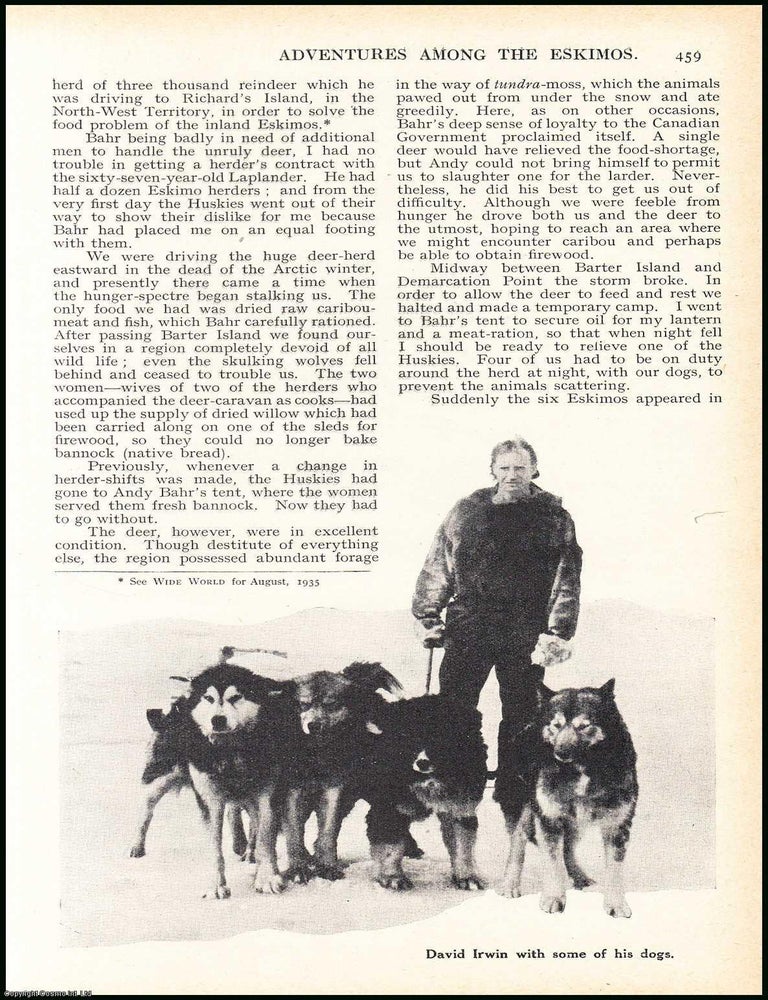 Item #507151 Adventures Among the Eskimos : Irwin made a record single-handed three-thousand-mile...