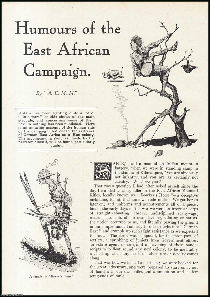 Item #507370 Humours of the East African Campaign. An uncommon original article from the Wide World Magazine, 1917. A E. M. M.