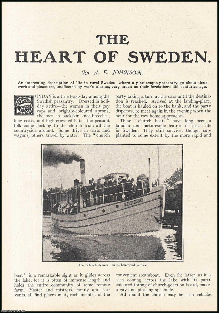 Item #507422 The Heart of Sweden : life in rural Sweden. An uncommon original article from the Wide World Magazine, 1916. A E. Johnson.