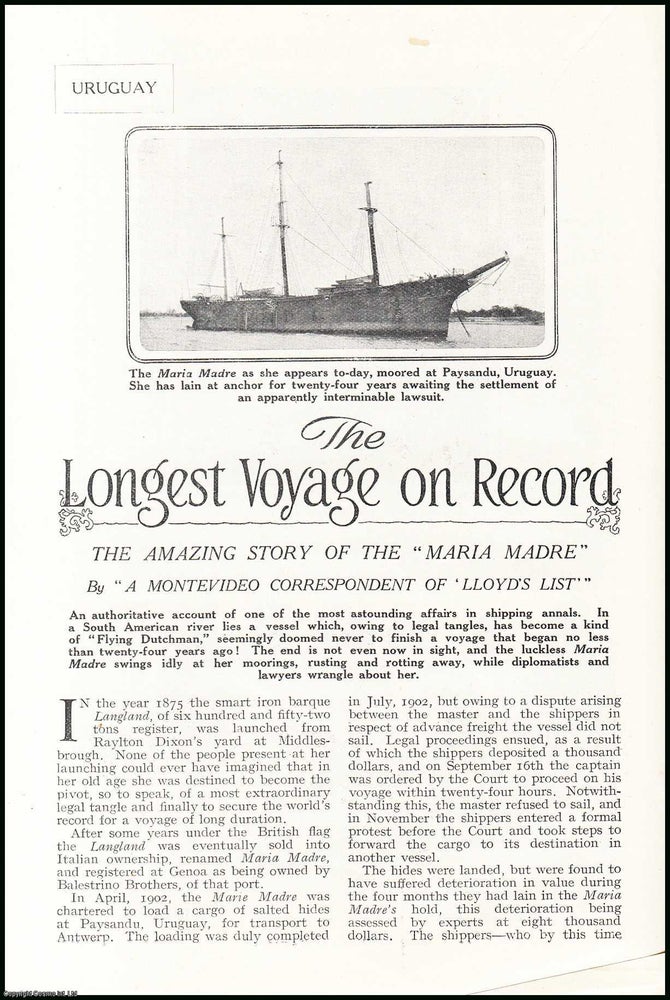 Item #507446 The Maria Madre : The Longest Voyage on Record. An uncommon original article from the Wide World Magazine, 1926. A. Montevideo Correspondent of Lloyd's List.