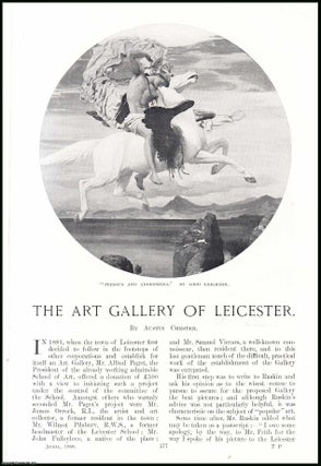 Item #507527 The Art Gallery of Leicester. An original article from the Windsor Magazine, 1908....