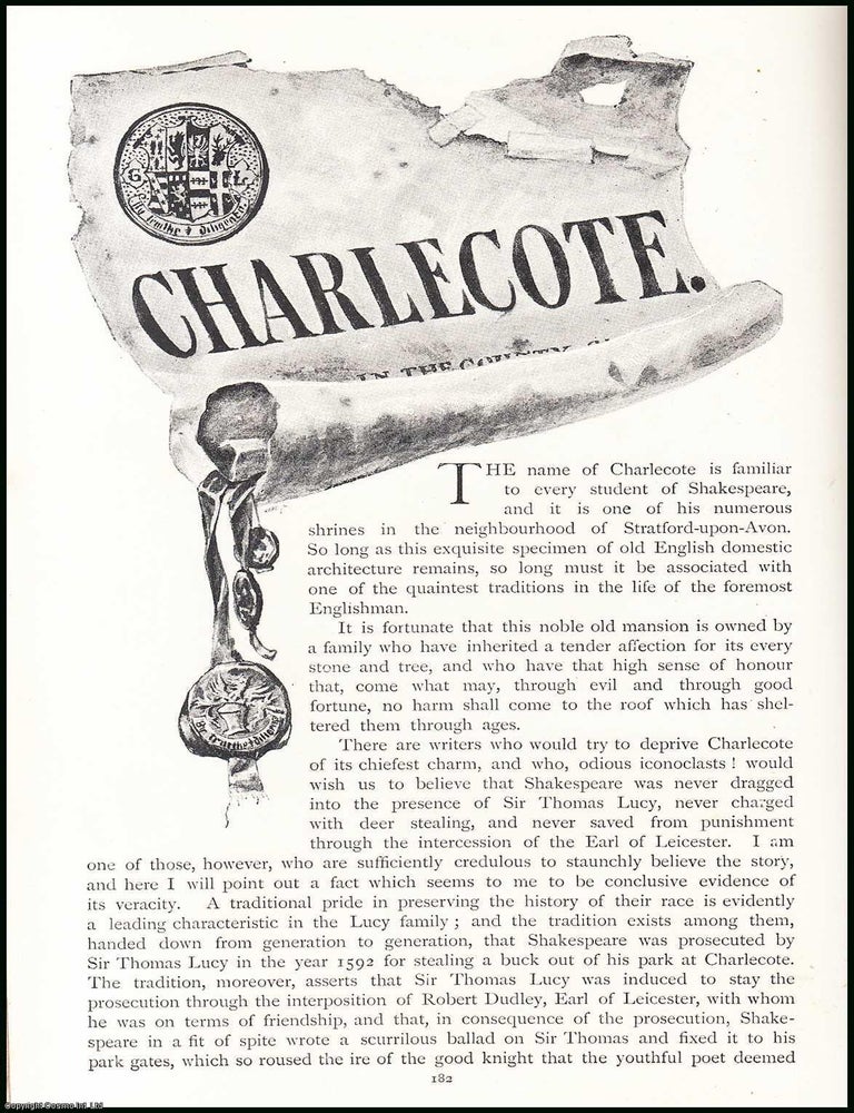 Item #507542 Charlecote, Stratford-upon-Avon. 13 pages, illustrated. An article printed in 1894,...