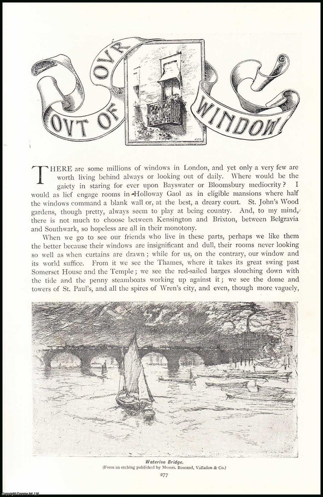 Item #507544 Out of Our Window in London : Charing Cross ; Charing Cross Bridge ; Villiers Street...