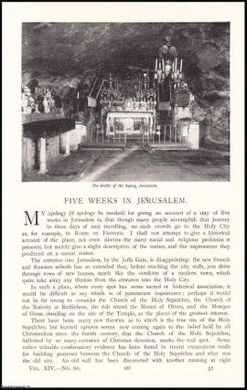 Item #507608 Five Weeks in Jerusalem. An uncommon original article from the Pall Mall Magazine,...