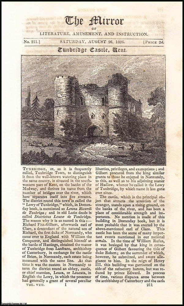 Item #507806 Tunbridge Castle, Kent. A complete rare weekly issue of A complete rare weekly issue of the Mirror of Literature, Amusement, and Instruction of Literature, Amusement, and Instruction, 1826. THE MIRROR.