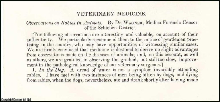 Item #507859 Observations on Rabies in Animals, by Dr. Wagner, Medico-Forensic Censor of the...