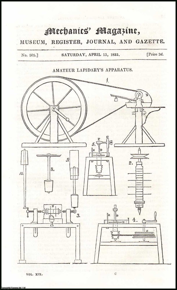 Item #507899 Amateur Lapidary's Apparatus; Mr. Hall's Improvements in the Steam-Engine; Mr. Babbage's New Coinage, etc. Mechanics Magazine, Museum, Register, Journal and Gazette. Issue No. 505. A complete rare weekly issue of the Mechanics' Magazine, 1833. MECHANICS MAGAZINE.