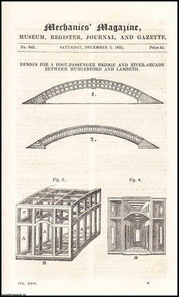 Item #507943 Design for a Foot-Passenger Bridge & River-Arcade between Hungerford & Lambeth;...