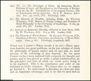 Item #508060 Theoretical Ethics. A rare original article from the British Quarterly Review, 1847....