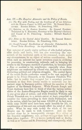 Item #508148 The Emperor Alexander and the Policy of Russia. A rare original article from the...