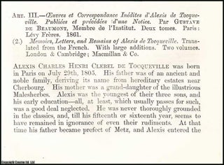 Item #508181 Memoirs of De Tocqueville. French Historian and Political Scientist. A rare original...