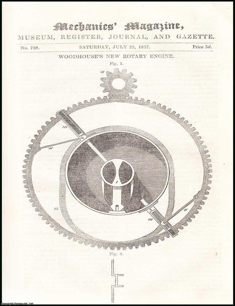 Item #508221 Woodhouse's New Rotary Engine; the Light-Pool Pin Mills; the Thames Tunnel; Practical Hint to Magnetic Needle Makers, etc. A complete uncommon weekly issue of the Mechanics' Magazine, 1837. MECHANICS, INVENTION: A. JOURNAL FROM THE AGE OF STEAM.