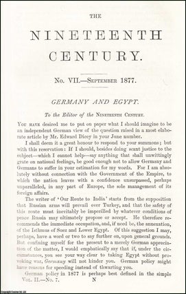 Item #508868 Germany and Egypt. An original article from the Nineteenth Century Magazine, 1877....