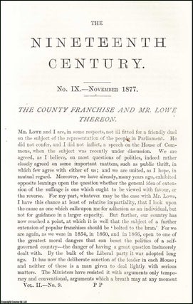 Item #508880 The County Franchise and Mr. Lowe Thereon. An original article from the Nineteenth...