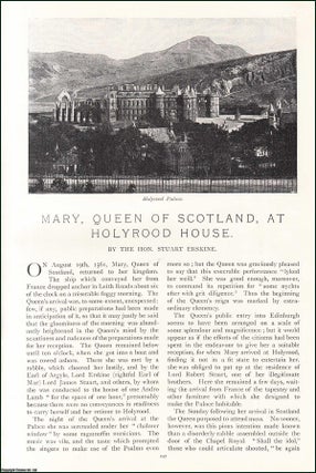 Item #509146 Mary, Queen of Scotland, at Holyrood House. An original article from the Lady's...