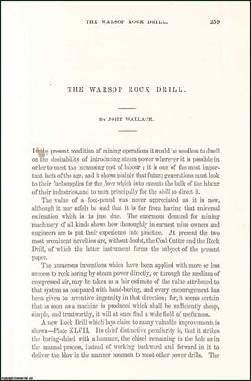 The Warsop Rock Drill. 6 pages, 3 plates. An article printed in 1874, written by John Wallace.