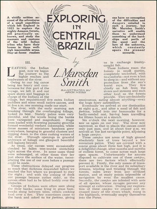 Exploring in Central Brazil : the expedition of Reginal Smith, Robert Hall, and L. Marsden Smith to explore the Amazon forests & Study the Manners & Customs of the Indian Tribes. WIDE WORLD MAGAZINE : Truth really is stranger than fiction : A complete 4 part uncommon original article taken from the Wide World Magazine, 1923.