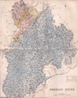 The Geology of Peeblesshire. Includes a hand-coloured map of Peeblesshire. Esq. of Leithen James Nicol.