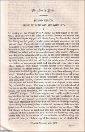 Item #511213 The French Press. Reigns of Louis XIV. & Louis XV. An uncommon original article from...