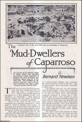 Item #511341 The Mud-Dwellers of Caparroso, Spain : subterranean houses dug out of the solid mud....