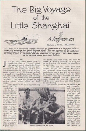 Item #511475 The Big Voyage of the Little Shanghai : a Yacht Voyage from Shanghai to Copenhagen....