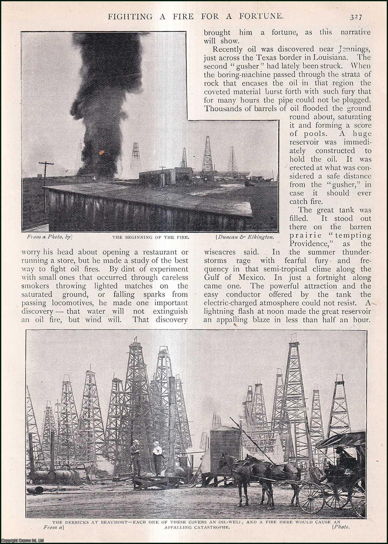 Fighting a Fire for a Fortune : Louisiana Oil-Fields. Barrels of oil ...
