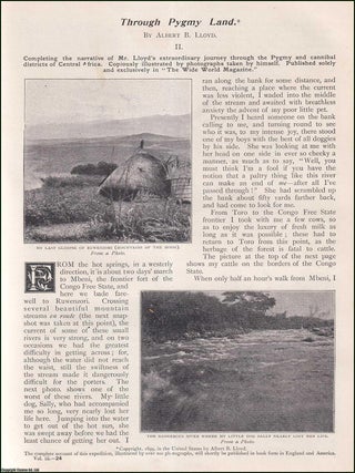 Through Pygmy Land : an account of the author's experiences travelling through Central Africa & among the Cannibal & Pygmy Tribes of the region. WIDE WORLD MAGAZINE : Truth really is stranger than fiction : A complete 2 part uncommon original article taken from the Wide World Magazine, 1899.