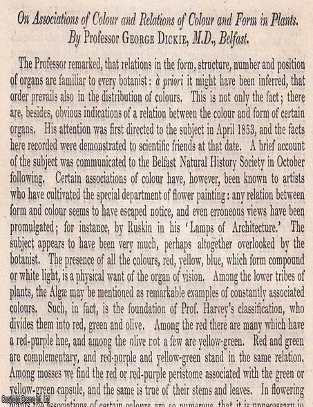 Item #512625 "Associations of Colour & Relations of Colour & Form in Plants. An uncommon original article from the British Association for the Advancement of Science Report, 1854." M. D. "Professor George Dickie, Belfast."