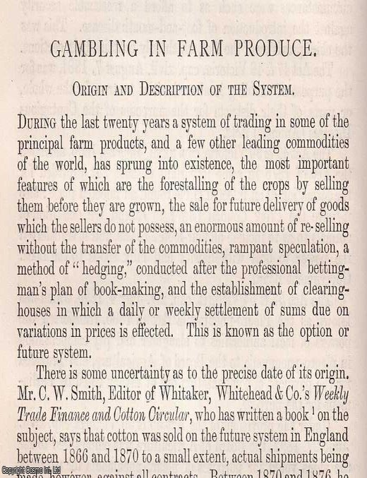 Item #512748 Gambling in Farm Produce : Arguments in Defence of the System & Evidence Against the...