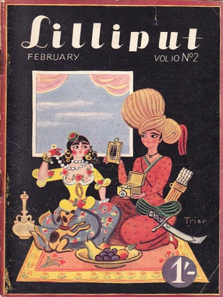 Lilliput Magazine. February 1942. Vol.10 no.2 Issue no.56. Lionel Birch story, Noel Coward article, Lemuel Gulliver article, and other pieces.