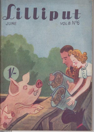 Item #513335 Lilliput Magazine. June 1941. Vol.8 no.6 Issue no.48. Ian Coster on James Agate,...