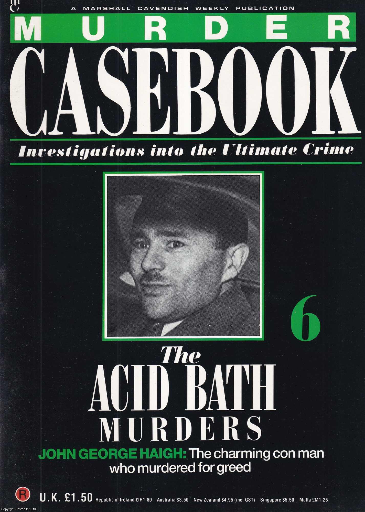 The Acid Bath Murders John George Haigh The Charming Con Man Who 