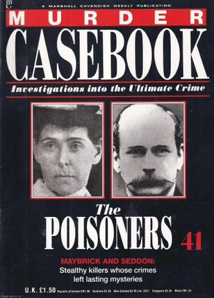 The Poisoners. Mrs Florence Maybrick And Frederick Seddon : Stealthy. TRUE CRIME.