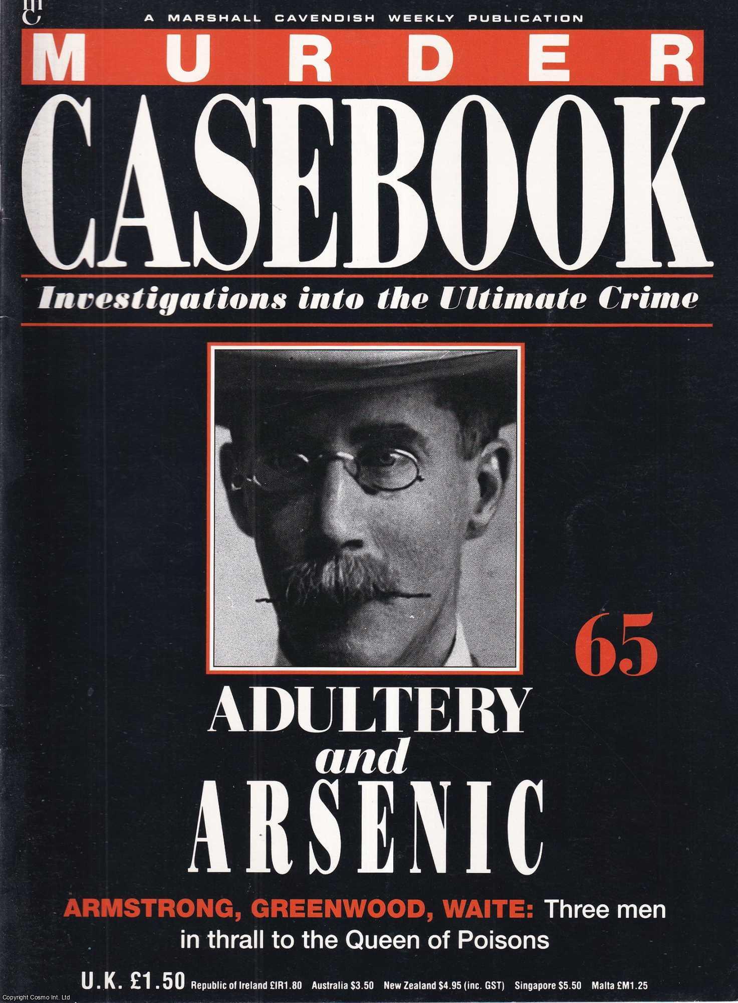 Adultery and Arsenic. Armstrong, Greenwood, Waite : Three men in thrall ...