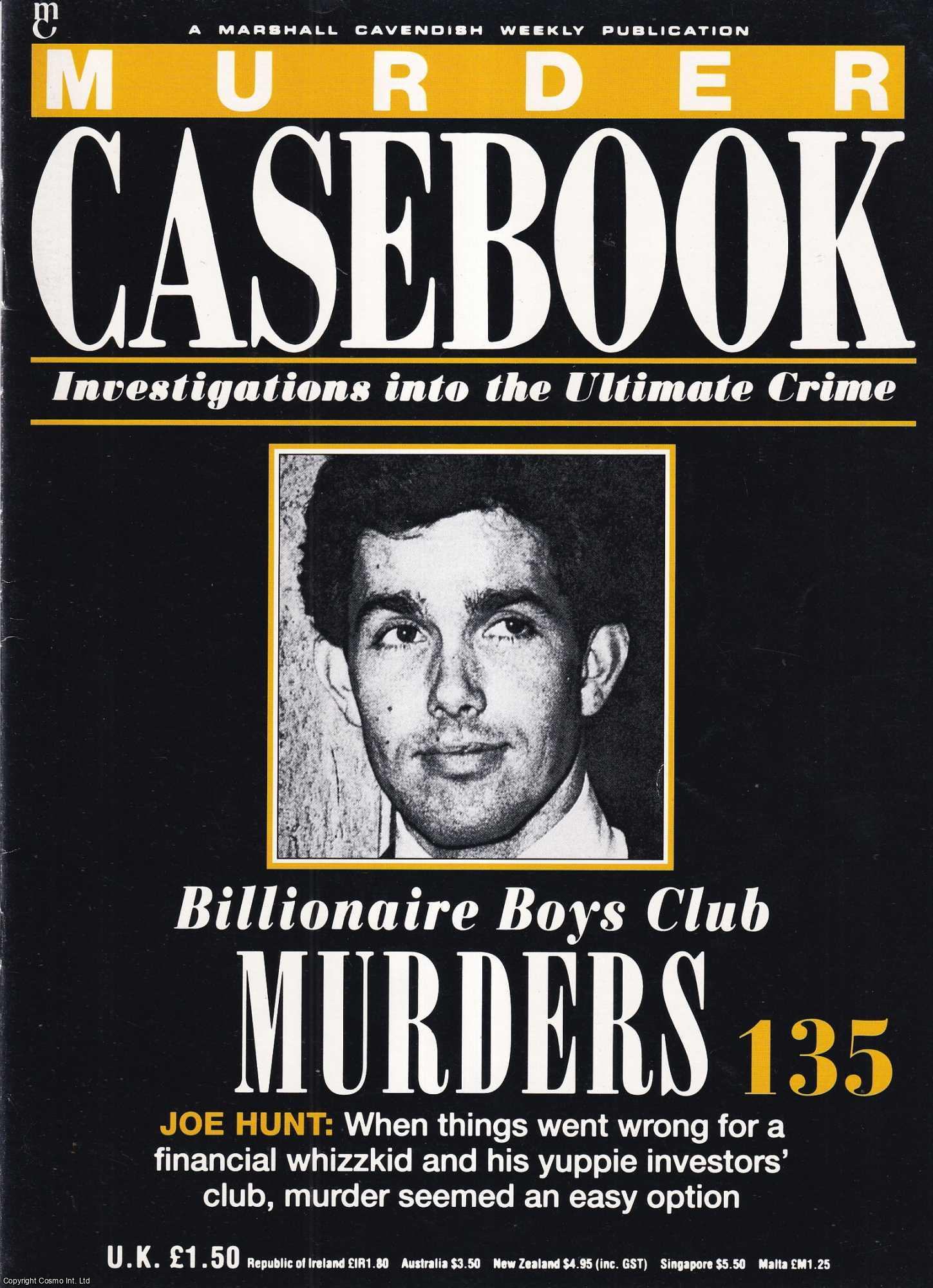 Billionaire Boys Club Murders. Joe Hunt : When things went wrong for a ...