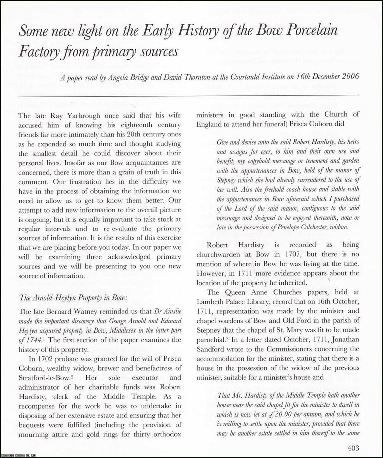 Item #513638 Early History of the Bow Porcelain Factory from Primary Sources. An original article...