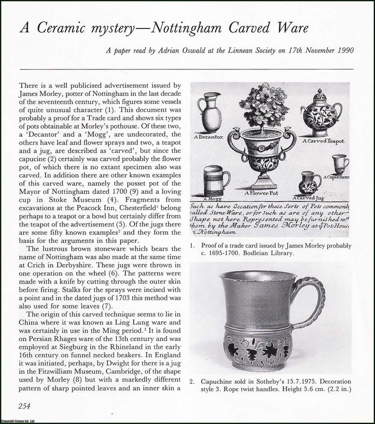 Item #513672 Nottingham Carved Ware : A Ceramic mystery. An original article from the English...