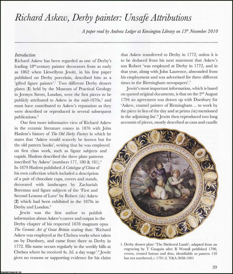 Item #513815 Richard Askew, Derby Painter. An original article from the English Ceramic Circle,...