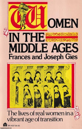 Omen in the Middle Ages : The Lives of real. Frances, Joseph Gies.