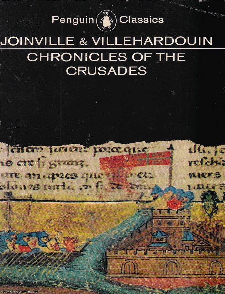 Item #513988 Joinville & Villehardouin : Chronicles of the Crusades. M R. B. Shaw.