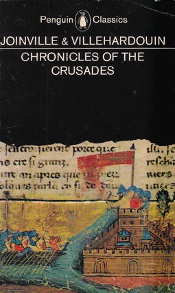 Item #513988 Joinville & Villehardouin : Chronicles of the Crusades. M R. B. Shaw