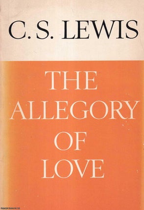 The Allegory of Love. C S. Lewis.