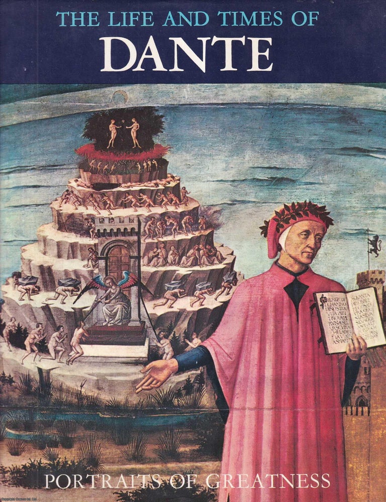 Item #514040 The Life & Times of Dante. DANTE.