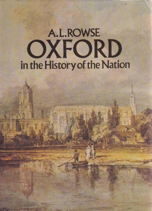 Item #514048 Oxford in the History of the Nation. A L. Rowse