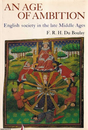 An Age of Ambition : English Society in the late. F R. H. Du Boulay.