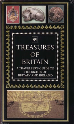 Item #514060 Treasures of Britain : A Traveller's Guide to the Riches of Britain & Ireland....